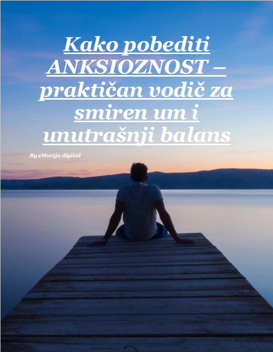 kako se izboriti sa anksioznoscu, kako je pobediti